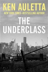 Book cover of The Underclass by Ken Auletta