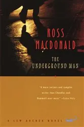 Book cover of The Underground Man by Ross Macdonald