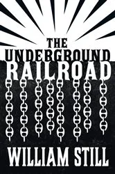 Book cover of The Underground Railroad by Michael Burgan
