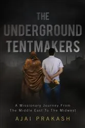 Book cover of THE UNDERGROUND TENTMAKERS by Unknown