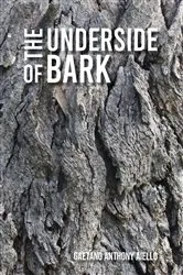 Book cover of The Underside of Bark by Gaetano Anthony Aiello