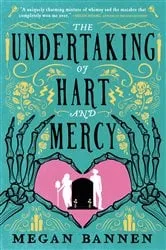 Book cover of The Undertaking of Hart and Mercy by Megan Bannen