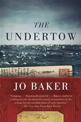 Book cover of The Undertow by Jo Baker