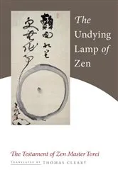 Book cover of The Undying Lamp of Zen by Zen Master Torei Enji