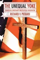 Book cover of The Unequal Yoke by Richard V. Pierard
