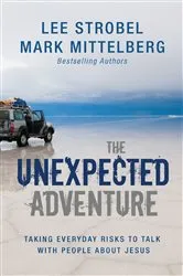 Book cover of The Unexpected Adventure by Lee Strobel