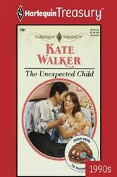 Book cover of THE UNEXPECTED CHILD by Unknown