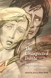 Book cover of The Unexpected Dante by Lucia Alma Wolf