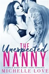 Book cover of The Unexpected Nanny by Love, Michelle,