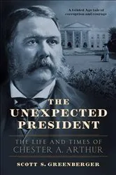 Book cover of The Unexpected President by Scott S. Greenberger