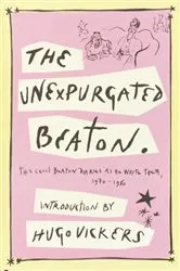 Book cover of The Unexpurgated Beaton by Cecil Beaton