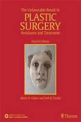 Book cover of The Unfavorable Result in Plastic Surgery (4th ed.) by Mimis N. Cohen