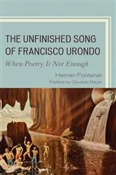 Book cover of The Unfinished Song of Francisco Urondo by Hernan Fontanet