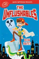 Book cover of The Unflushables by Ron Bates
