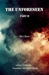 Book cover of The Unforeseen Part II by DarkKahn