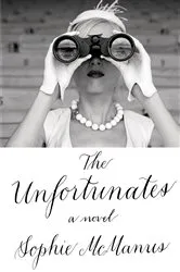 Book cover of The Unfortunates by Sophie McManus