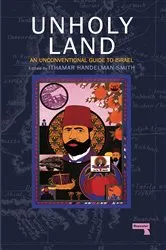 Book cover of The Unholy Land by Ithamar Handelman Smith