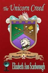 Book cover of The Unicorn Creed by Elizabeth Ann Scarborough