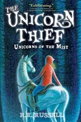 Book cover of The Unicorn Thief by R. R. Russell