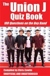 Book cover of The Union J Quiz Book by Chris Cowlin