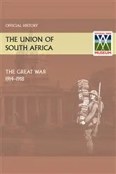 Book cover of The Union of South Africa and the Great War 1914-1918 Official History by Defence HQ