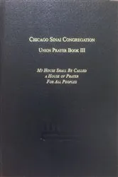 Book cover of The Union Prayer Book III by Chicago Sinai Congregation Chicago
