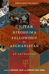 Book cover of The UNITAR Hiroshima Fellowship for Afghanistan by Nassrine Azimi