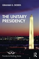 Book cover of The Unitary Presidency by Graham Dodds