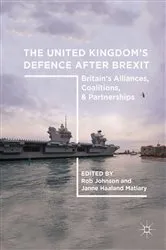 Book cover of The United Kingdom’s Defence After Brexit by Rob Johnson