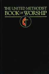 Book cover of The United Methodist Book of Worship by Abingdon Press