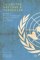 Book cover of The United Nations and Terrorism by Bernhard Blumenau