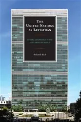 Book cover of The United Nations as Leviathan by Roland Rich