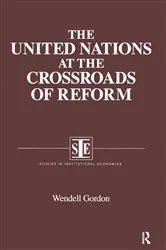Book cover of The United Nations at the Crossroads of Reform by Unknown