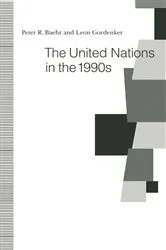 Book cover of The United Nations in the 1990s by Peter R. Baehr
