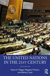 Book cover of The United Nations in the 21st Century (6th ed.) by Karen A. Mingst