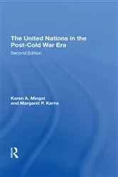 Book cover of The United Nations In The Postcold War Era, Second Edition by Karen Mingst