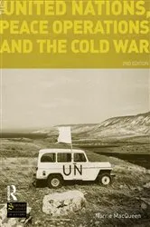 Book cover of The United Nations, Peace Operations and the Cold War (2nd ed.) by Norrie MacQueen