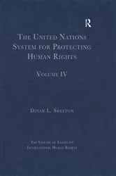 Book cover of The United Nations System for Protecting Human Rights by Dinah L. Shelton