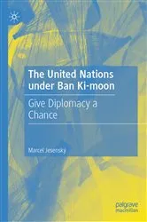 Book cover of The United Nations under Ban Ki-moon by Marcel Jesenský