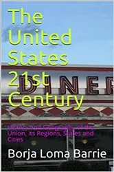 Book cover of The United States 21st Century by Borja Loma Barrie
