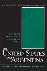 Book cover of The United States and Argentina by Deborah Norden