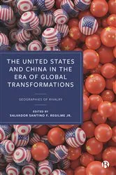 Book cover of The United States and China in the Era of Global Transformations by Lina Benabdallah