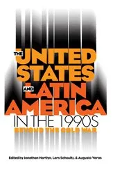 Book cover of The United States and Latin America in the 1990s by Jonathan Hartlyn