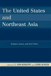 Book cover of The United States and Northeast Asia by Unknown