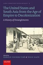 Book cover of The United States and South Asia from the Age of Empire to Decolonization by Unknown