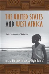 Book cover of The United States and West Africa by Unknown