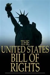 Book cover of The United States Bill of Rights by United States of America
