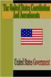 Book cover of The United States Constitution and Amendments by Unknown
