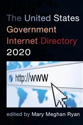 Book cover of The United States Government Internet Directory 2020 by Mary Meghan Ryan