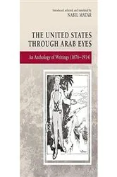 Book cover of The United States Through Arab Eyes by Nabil Matar